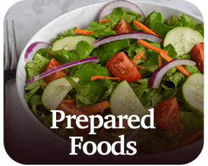 Prepared Foods"